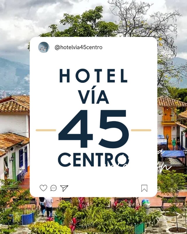 Hotel Vía 45 Centro