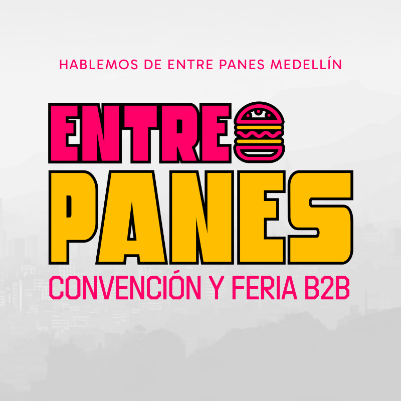 Let's Talk About Entre Panes - Medellín