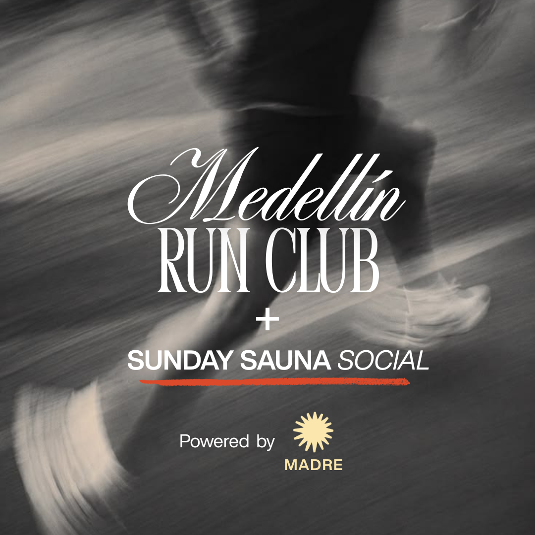The Medellín Run Club x MADRE Run + Sauna Social