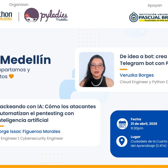 Python Medellín + PyLadies Medellín